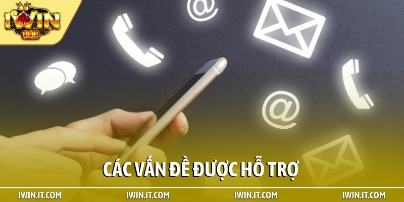 Các vấn đề được hỗ trợ